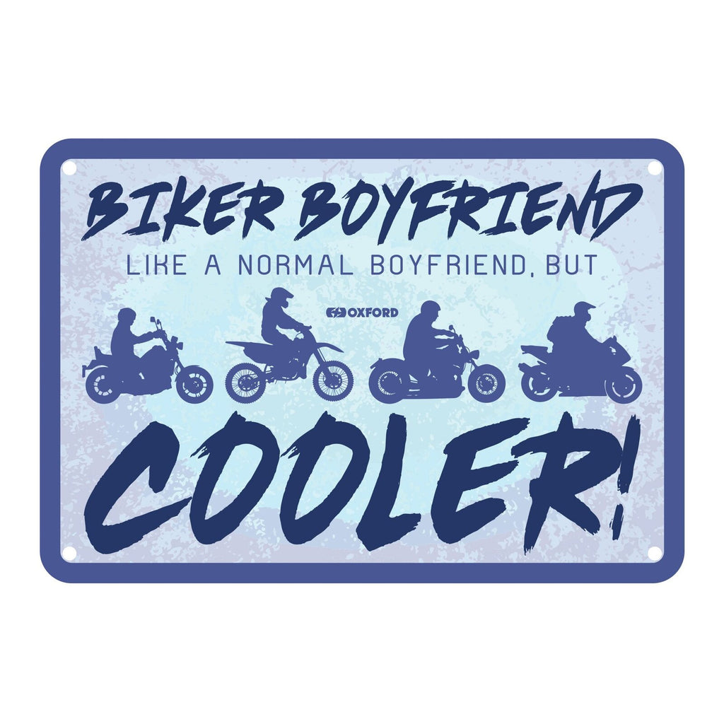 Oxford Garage Metal Sign: Biker Boyfriend, Like a Normal Boyfriend But Cooler