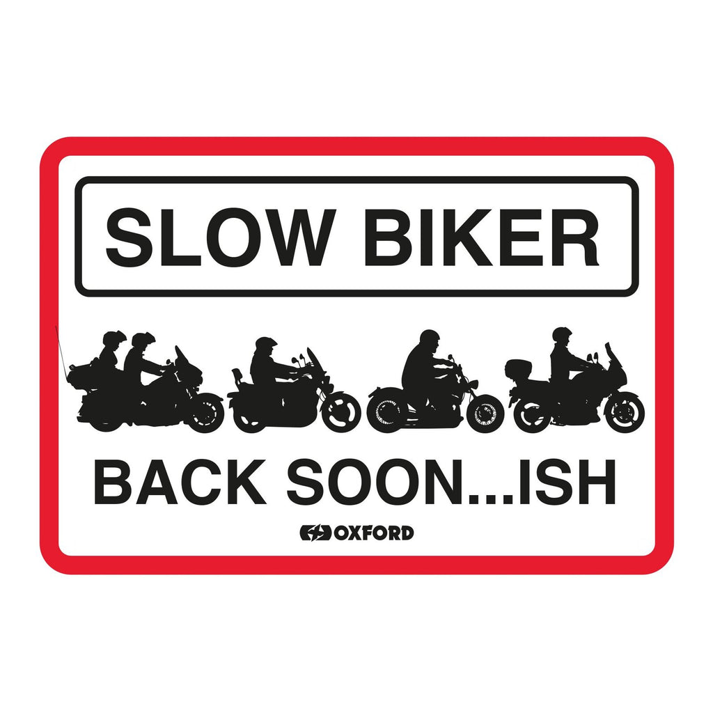 Oxford Garage Metal Sign: Slow Biker Back Soon..ish